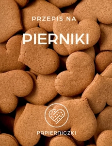 E-book z tradycyjnym przepisem na świąteczne pierniki – krok po kroku jak upiec i udekorować domowe pierniczki